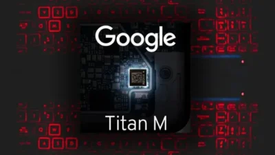 Bocoran Chip Titan M3: Langkah Baru Google Perkuat Keamanan Pixel di Era Tensor G6